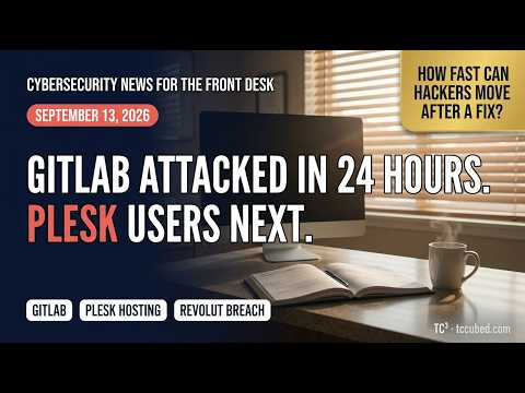 GitLab Flaw Exploited in 24 Hours, Microsoft Phishing Surge, and Plesk Server Takeover Risk