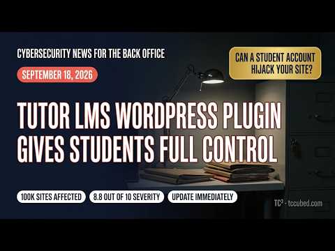 WordPress Plugin Threatens 100K Sites, MikroTik Routers Under Attack